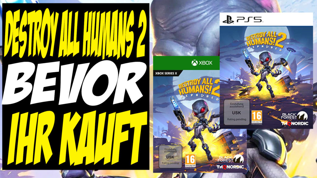 Destroy all Humans Bevor Ihr kauft